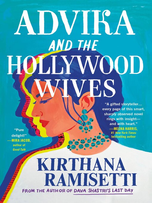 Title details for Advika and the Hollywood Wives by Kirthana Ramisetti - Wait list